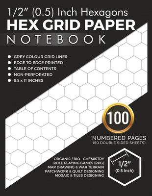 1/2 Inch Medium Size Hexagon Graph Paper Notebook: Edge to Edge Printed Grey Col