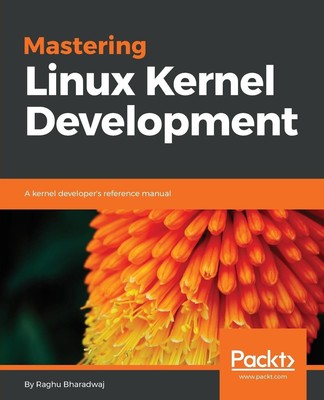 Mastering Linux Kernel Development | Ch Raghav Maruthi | Taschenbuch | Paperback