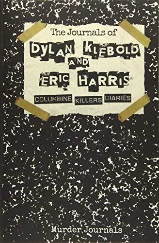 The Journals of Dylan Klebold and Eric Harris Columbine Killers Diaries - Picture 1 of 2