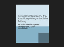 Personalfachkaufmann/-frau_Personalfachkaufleute_mündliche_Prüfung_IHK_Konzept