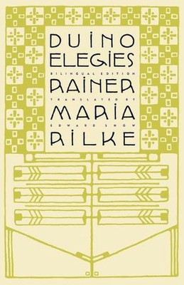Duino Elegien: Eine zweisprachige Ausgabe von Rainer Rilke Taschenbuch Buch