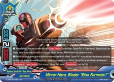 Future Card Buddyfight Mirror Hero, Einder "Eins Formula!!" S-UB05/0018EN RR