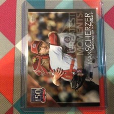 Max Scherzer #21 nationals 150 years 2019 topps greatest Moments Black/299 made