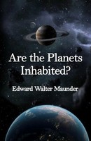 E. Walter Maunder | Are The Planets Inhabited? Paperback | Taschenbuch (2016)