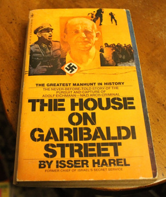 The House of Garibaldi Street ~ Isser Harel ~ 1976 1st Bantam PB