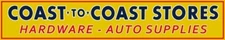 Coast to Coast Hardware & Auto Stores DIECUT Sign 18" Wide USA STEEL