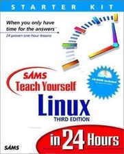 Sams Teach Yourself Linux in 24 Hours, Third Edition 3rd Edition