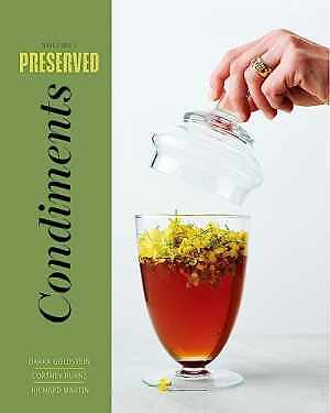 Preserved: Condiments - Hardcover, by Goldstein Darra; Burns Cortney; - New h