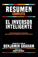 Resumen Completo El Inversor Inteligente (The...
