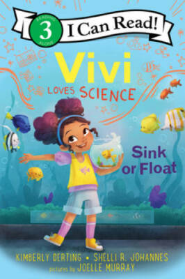 Vivi Loves Science: Sink or Float (I Can Read Level 3) - Paperback - GOOD