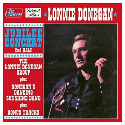 Lonnie Donegan - Jubilee Concert 2Nd Half - Lonnie Donegan CD 64VG The Cheap