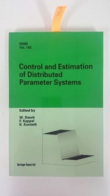 Control and Estimation of Distributed Parameter Systems (International Series of