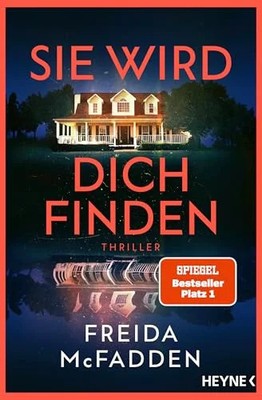 Freida McFadden Sie wird dich finden Thriller Psychothriller Taschenbuch Heyne