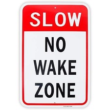 Large Slow No Wake Zone Sign 18x 12 .04 Aluminum 18 X 12 Red Large Slow No Wake Zone Sign 18x 12 .04 Aluminum 18 X 12 Red