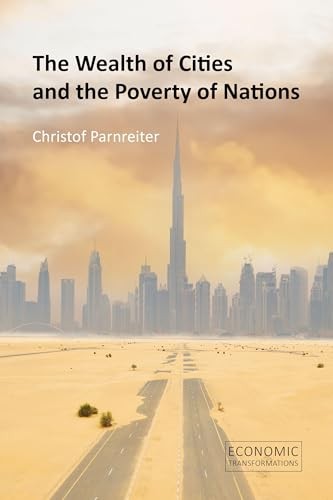 The Wealth of Cities and the Poverty of by Prof. Christof Parnreiter PAPERBACK - Image 4