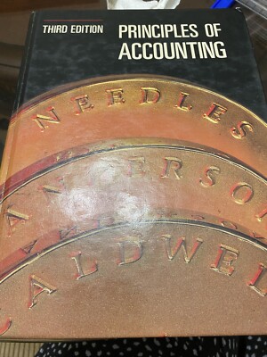 Principles Of Accounting by Needles, Anderson, & Caldwell-Third Edition