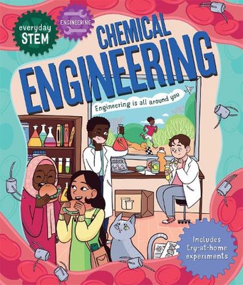 Everyday STEM Engineering Chemical Engineering by Jenny Jacoby Paperback Book