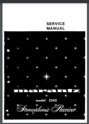 Marantz Model 2245 Stereophonic Receiver Service Manual 33 pages comb bound