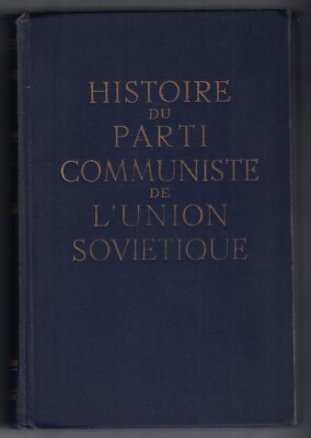 GESCHICHTE DER KOMMUNISTISCHEN PARTEI DER SOWJETUNION (1961) AUSGABEN MOSKAU RUSSLAND