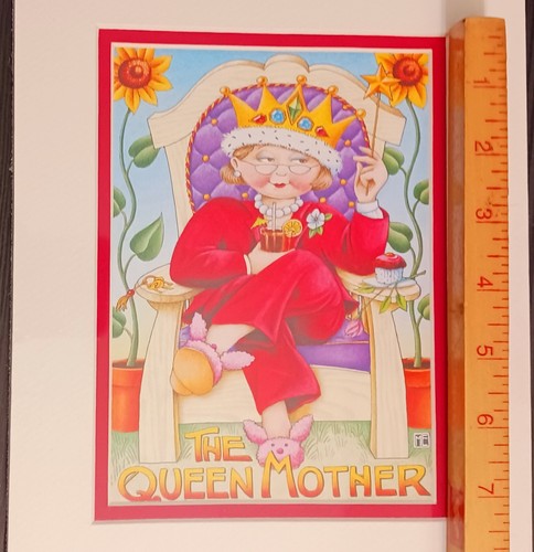 Mary Engelbreit Matted Print 8x10 THE QUEEN MOTHER Mothers Day - Picture 10 of 17