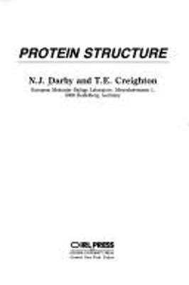 Protein Structure Paperback T. E., Darby, N. J. Creighton