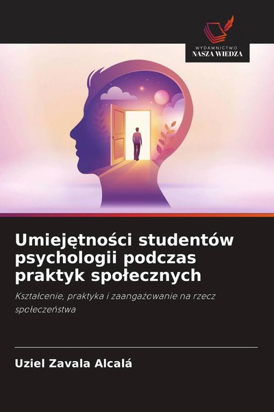 Uziel Zavala Alcalá | Umiej¿Tno¿Ci StudentóW Psychologii Podczas Praktyk...-image