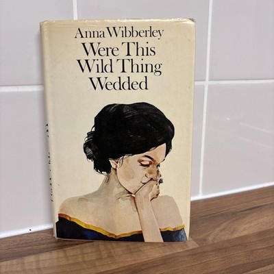 Were this wild thing wedded signed 1st edition 1976 HBDj  