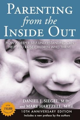 Tarcherperigee - Parenting from the Inside Out 10th Anniversary Editio - M245z