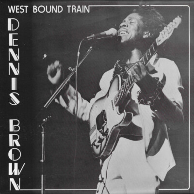 英LP Dennis Brown West Bound Train TWS934 Third World, Third World /00260 LP DENNIS BROWN West Bound Train TWS934 Third World UK | eBay