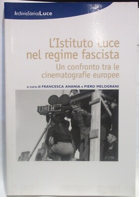 Das Lichtinstitut im faschistischen Regime. Ein Vergleich europäischer Kinos