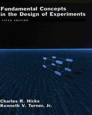Fundamental Concepts in the Design of Experiments - Hardcover - VERY GOOD