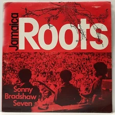 Sonny Bradshaw Seven-Jamaica Roots-PRIVATE LABEL JAMAICA 1975