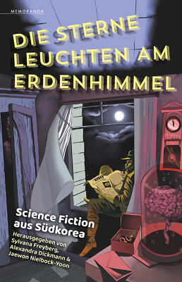 Sylvana Freyberg; Alexandra Dickmann; Jaewon Nielbock-Yoon / Die Sterne leuchten