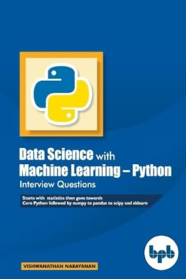 Data Science with Machine Learning -: Python Interview  -  NEW Vishwanathan Na 2