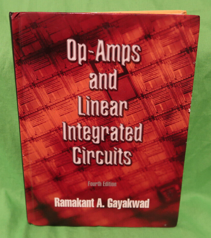 Op-Amps and Linear Integrated Circuits Hardcover Book Ramakant A. Gayakwad 1999