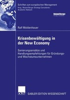 KrisenbewäLtigung In Der New Economy Ralf Moldenhauer