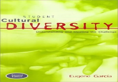 Student Cultural Diversity: Underst..., Garcia, Eugene 