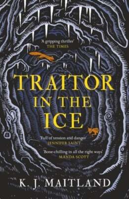 Traitor in the Ice: Treachery has gripped the nation. But the King has spies