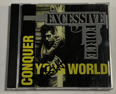 Signed By Sascha Konietzko Excessive Force Conquer Your