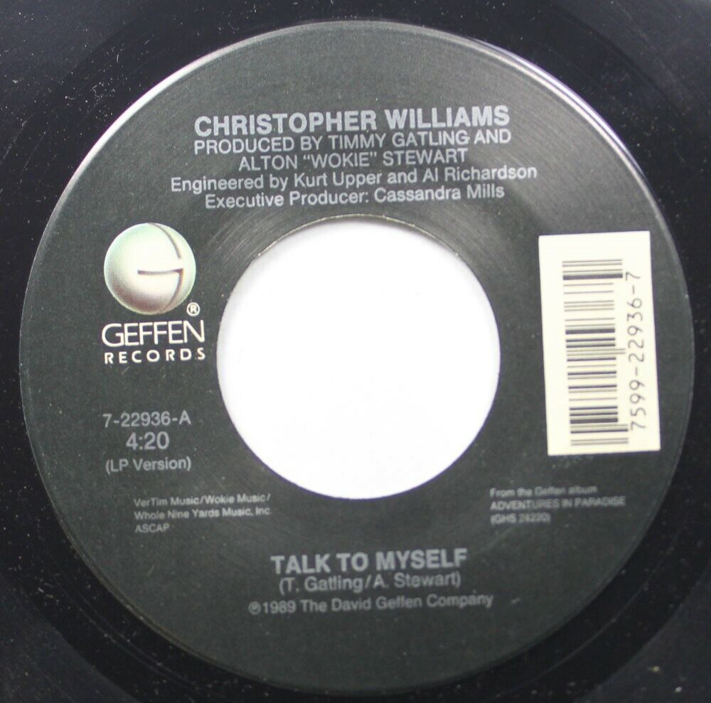 Soul 45 Christopher Williams - Talk To Myself / Sweet Memories On Geffen Records