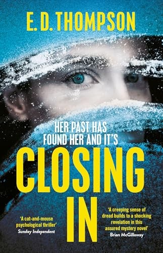 E.D. Thompson - Closing In A Page-Turning Suspenseful Thriller - Pap - G245Z-image