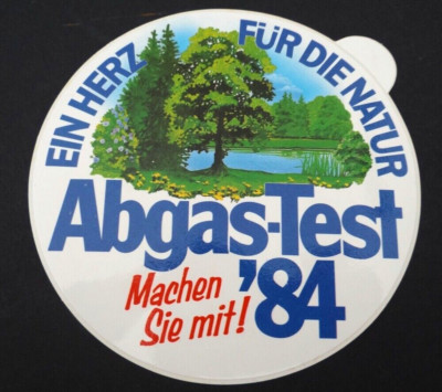 Werbe-Aufkleber Abgas-Test 1984 Ein Herz für die Natur Machen Sie mit ! Oldtimer