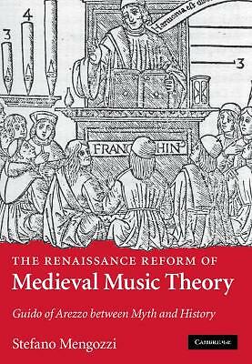 The Renaissance Reform of Medieval Music Theory Mengozzi Hardback 9780521884150