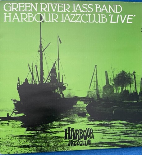 The Green River Jass Band Harbour Jazzclub Live Harbour Jazzclub Vinyl LP - 第 1/1 張圖片