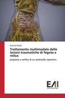 Trattamento Multimodale Delle Lesioni Traumatiche Di Fegato E Milza: Pizzilli