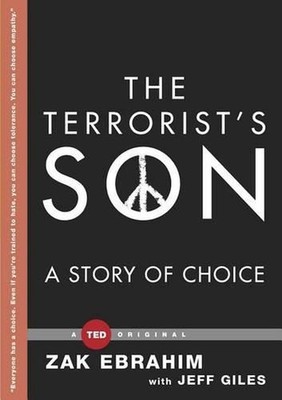 The Terrorist's Son: A Story of Choice by Zak Ebrahim (English) Hardcover Book