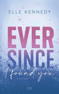 Ever Since I Found You | nullElle Kennedy | nulldeutsch | nullSummer Girl