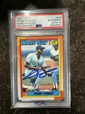 Frank Thomas Signed 1990 Topps RC White Sox PSA 10 Auto