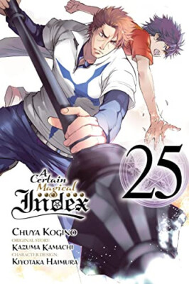 A Certain Magical Index  Vol. 25 (Manga) By Kazuma Kamachi - New Copy - 97819...