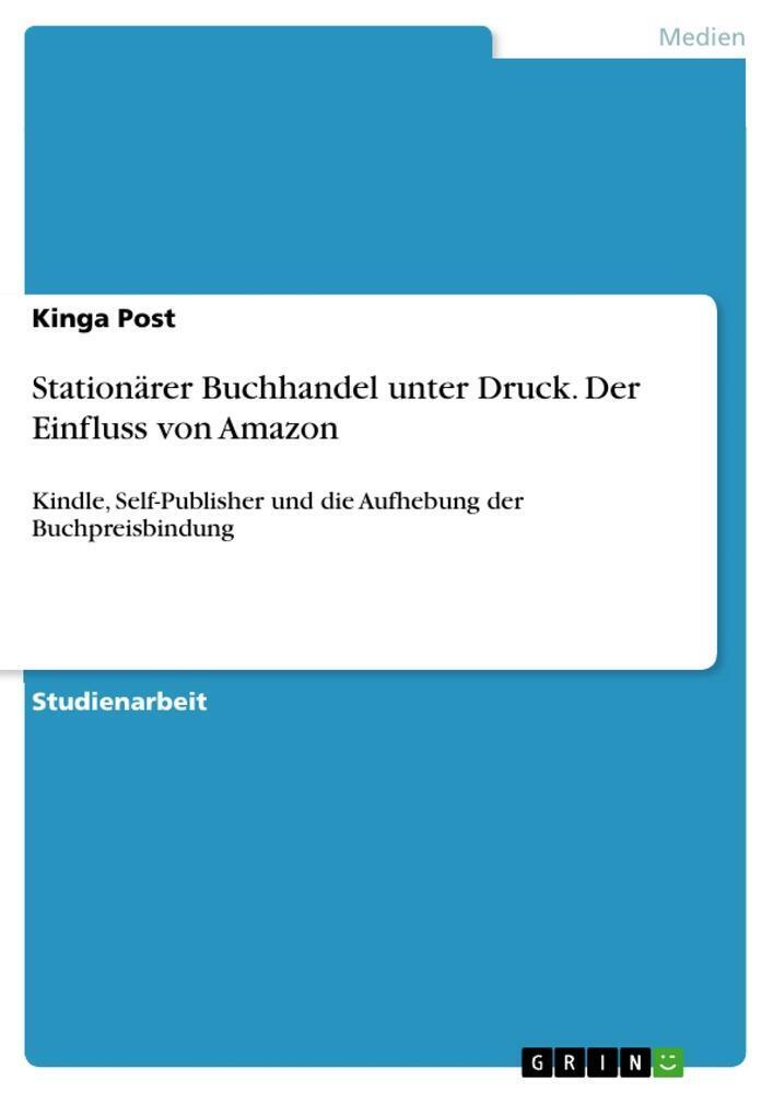 Thumbnail - Stationärer Buchhandel Unter Druck. Der Einfluss Von Amazon | Kinga